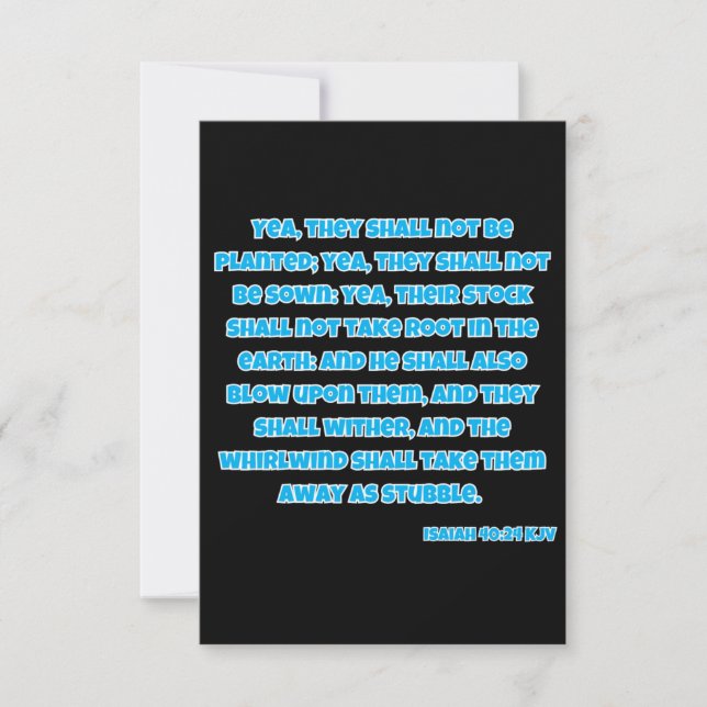 Isaiah 40:24 KJV Bibelschrift Gruß Karte (Vorderseite)