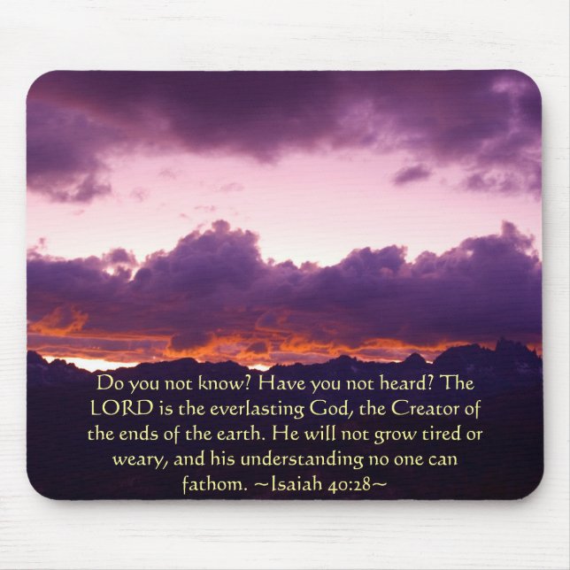 Isaiah 40:28 Sierra Sunset Mousepad (Vorne)