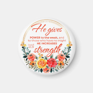 Isaiah 40:29 Er gibt Power eine Schrift der Roten Magnet