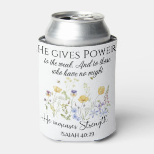 Isaiah 40:29 Er gibt Power Wildblumen Schrift Dosenkühler