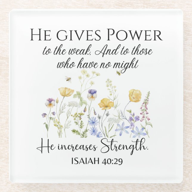 Isaiah 40:29 Er gibt Power Wildblumen Schrift Glasuntersetzer (Vorderseite)