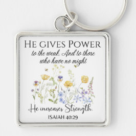 Isaiah 40:29 Er gibt Power Wildblumen Schrift Schlüsselanhänger