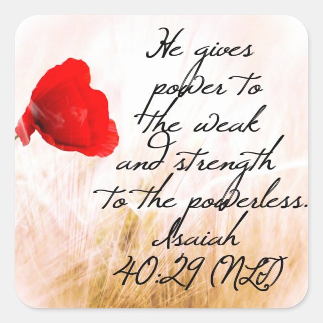 Isaiah 40:29 NLT Bible Verse Quadratischer Aufkleber (Vorderseite)