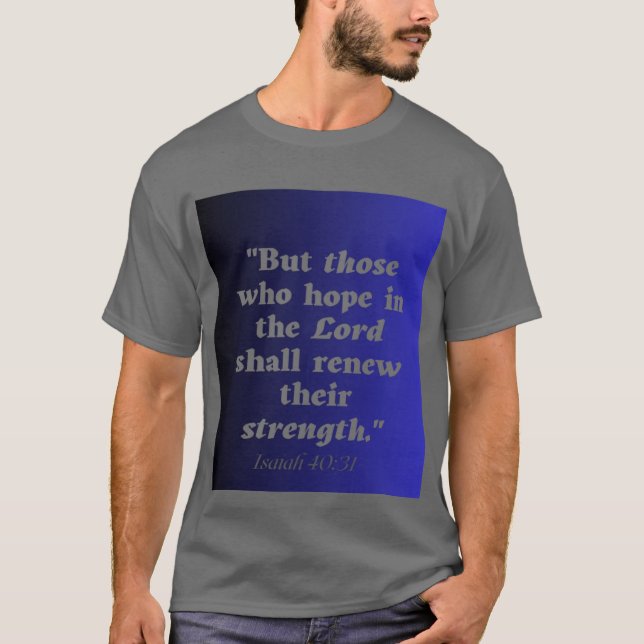 ISAIAH 40:31 000555 T-Shirt (Vorderseite)