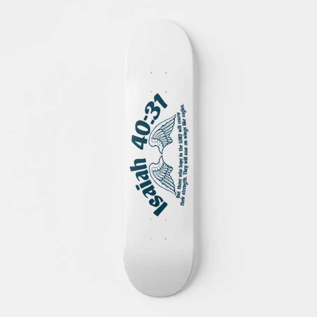 Isaiah 40:31 skateboard (Vorne)