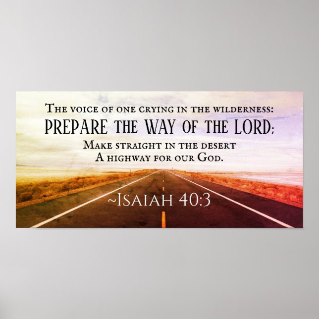 Isaiah 40:3 Vorbereitung des Weges des Herrn, Bibe Poster (Vorne)