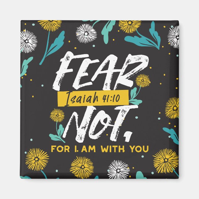 Isaiah 41:10 - Angst nicht Inspiration Bibel Verse Magnet (Vorne)