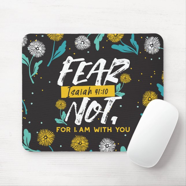 Isaiah 41:10 - Angst nicht Inspiration Bibel Verse Mousepad (Mit Mouse)