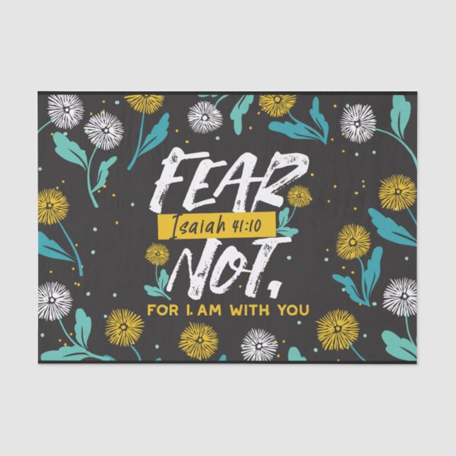 Isaiah 41:10 - Angst nicht Inspiration Bibel Verse Seidenpapier (Vorderseite)