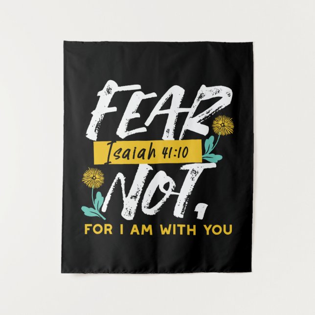 Isaiah 41:10 - Angst nicht Inspiration Bibel Verse Wandteppich (Vorderseite)