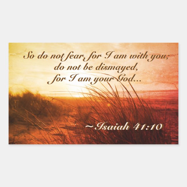 Isaiah 41:10 Bibelverse Fürchte nicht, dass ich be Rechteckiger Aufkleber (Vorderseite)