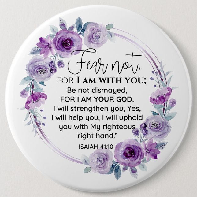 Isaiah 41:10 Furcht vor nicht Lila Schrift Button (Vorderseite)