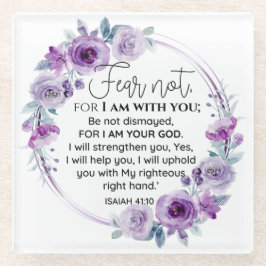 Isaiah 41:10 Furcht vor nicht Lila Schrift Glasuntersetzer