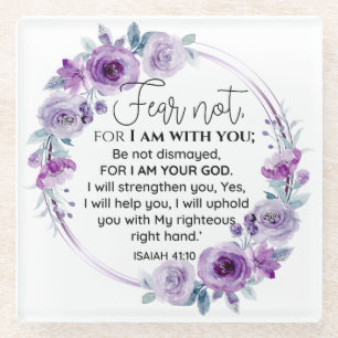 Isaiah 41:10 Furcht vor nicht Lila Schrift Glasuntersetzer
