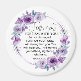 Isaiah 41:10 Furcht vor nicht Lila Schrift Magnet