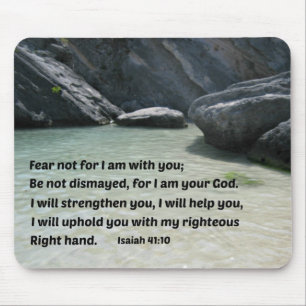Isaiah 41:10 Fürchte mich nicht, weil ich bei dir  Mousepad