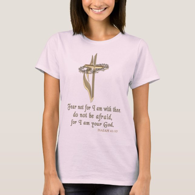 ISAIAH 41:10 T-Shirt (Vorderseite)