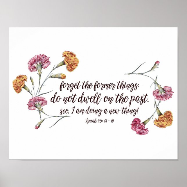Isaiah 43:18-19 poster (Vorne)