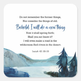 Isaiah 43:18-19 quadratischer aufkleber