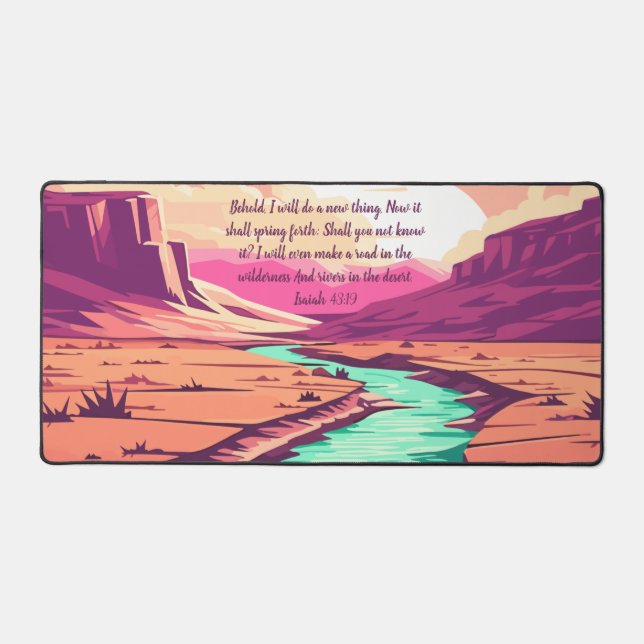 Isaiah 43:19 Desk Mat River Desert  (Recto)