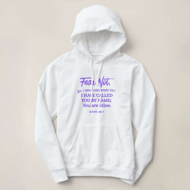 Isaiah 43:1 Fear not I have Redeemed Purple Text Hoodie (Design vorne)