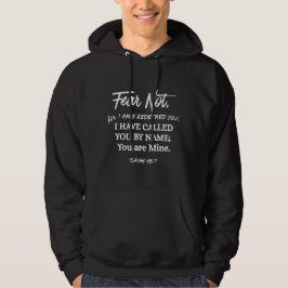 Isaiah 43:1 Fear not I have Redeemed you Hoodie