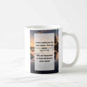 Isaiah 43:1 Ich habe dich nach deinem Namen angeru Kaffeetasse