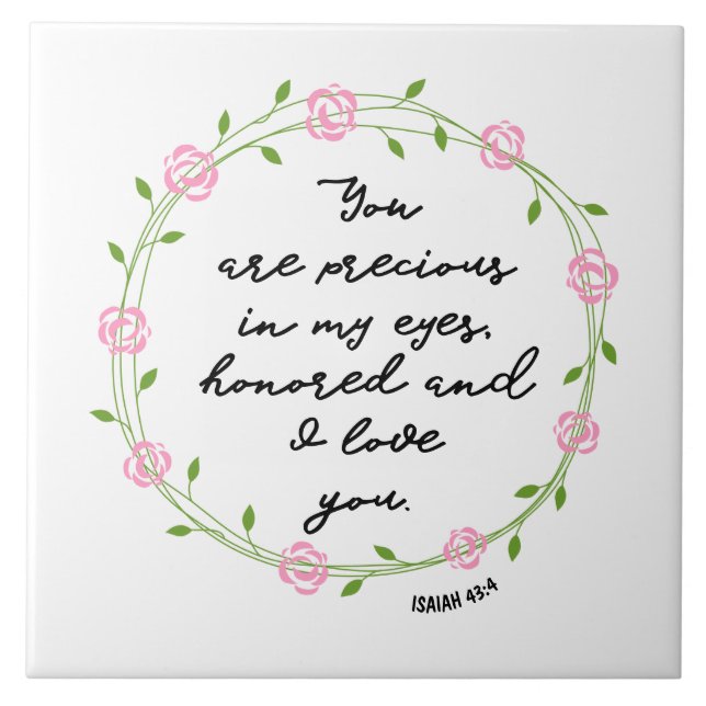 Isaiah 43:4 Wertvoll in My Eyes Bible Verse Wreath Fliese (Vorderseite)