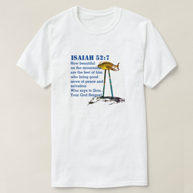 Isaiah 52-7 Wie schön auf den Bergen die Füße T-Shirt (Design vorne)