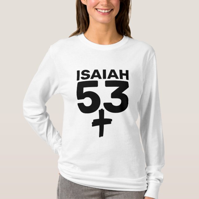 ISAIAH 53, MESSIANISCHE JÜDISCHE CHRISTLICHE T - S T-Shirt (Vorderseite)