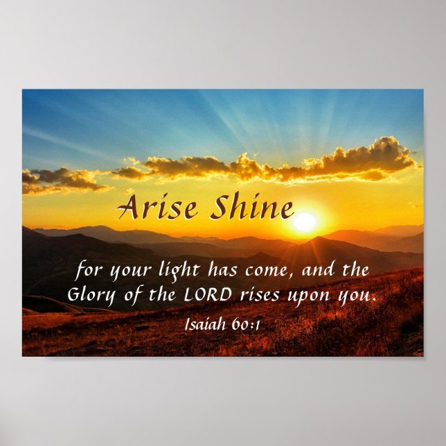 Isaiah 60:1 Arise Shine Your light has come Bible Poster (Vorne)