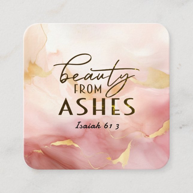 Isaiah 61 3 Schönheit von Ashes Bible Verse Pink Quadratische Visitenkarte (Vorderseite)