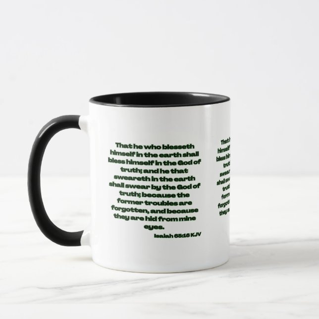 Isaiah 65:16 KJV Bible Scripture Two-Tone Tasse (Links)