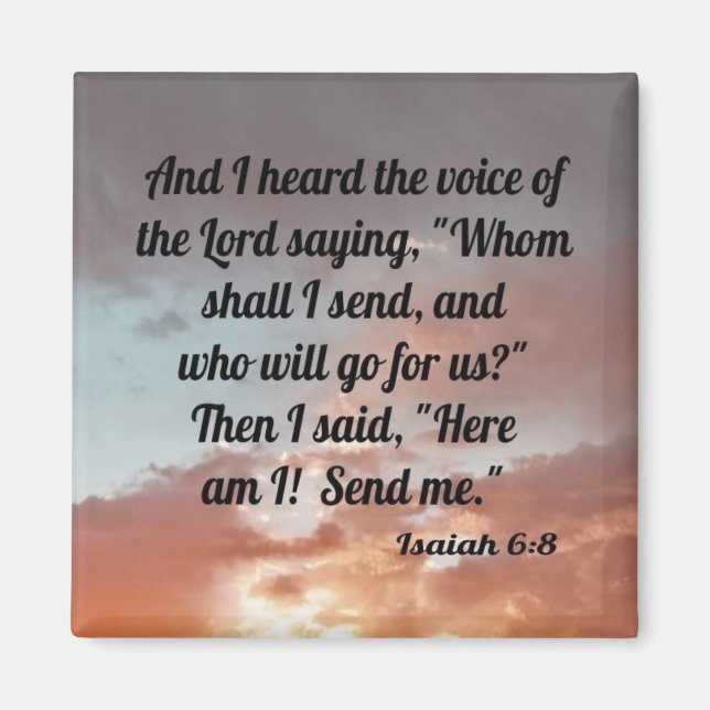 Isaiah 6:8 magnet (Vorne)