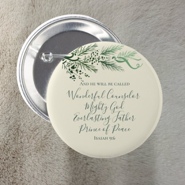 Isaiah 9:6 Bibelschrift Elegante Weihnachten Button (Isaiah 9:6 Elegant Unique Pine Christmas design on a pin. Inspirational scripture in cream and green)
