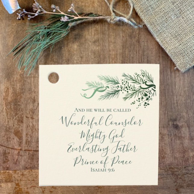 Isaiah 9:6 Prinz von Peace Pine Custom Christmas Geschenkanhänger (Unique custom gift tag template. Isaiah 9:6 scripture in elegant green script with pine original art)