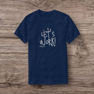 ISD, Travaillons ! T-shirt