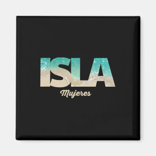 Isla Mujeres Mexiko Magnet