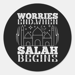 Islam - Ängste enden, wenn Salah beginnt Runder Aufkleber