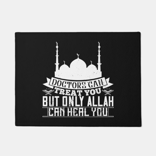 Islam - Ärzte können Leckerei Sie Allah kann heile Fußmatte (Vorderseite)