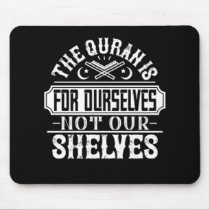 Islam - Der Koran ist für uns selbst Mousepad