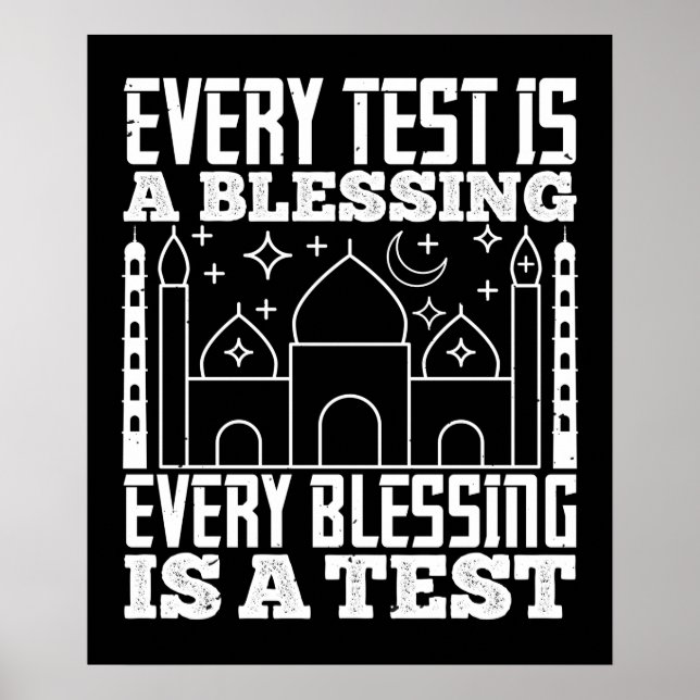 Islam - Every Test Is A Blessing Poster (Vorne)
