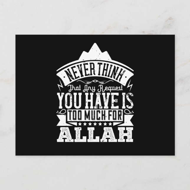 Islam - Nichts ist zu viel für Allah Postkarte (Vorderseite)
