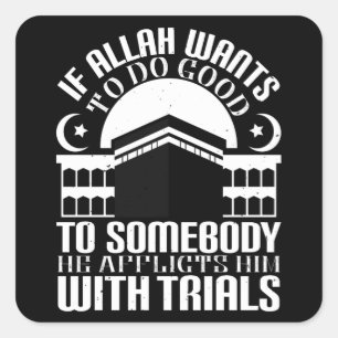 Islam - Wenn Allah Will, Gutes zu tun Quadratischer Aufkleber