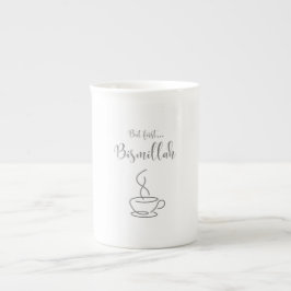 Islamic Mug – But First Bismillah | Coffee Tea Cup Prozellantasse