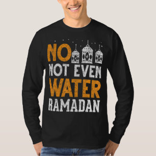 Islamische Feier Muslime nicht einmal Wasser Ramad T-Shirt