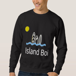 Island Boi Sun Surf Sweatshirt