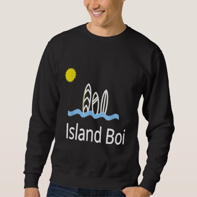 Island Boi Sun Surf Sweatshirt (Vorderseite)
