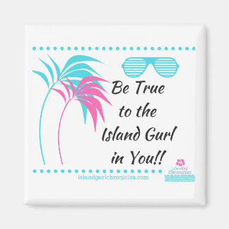 Island Gurl Kühlschrankmagnet