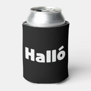 Isländisch Halló { Hello ) Íslenska Language Dosenkühler